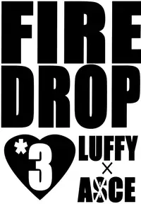 [Omame (Imada Makoto)] Fire Drop 3 (One Piece) [English] [TeaTime]