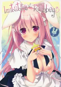 (C89) [FRAC (Motomiya Mitsuki)] Imitation Rabbey 3