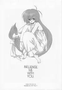 (C63) [Bakugeki Monkeys (Inugami Naoyuki)] Influence Me with You